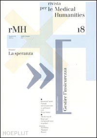  - rivista per le medical humanities (2011). vol. 18 - la speranza