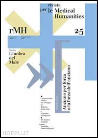  - rivista per le medical humanities (2013). vol. 25: l'ombra del male
