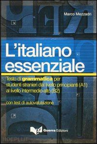 mezzadri marco - l'italiano essenziale