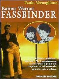 vernaglione paolo - rainer werner fassbinder