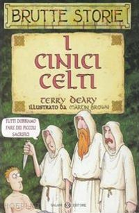 deary terry - i cinici celti