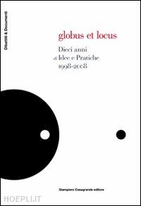aa.vv. - globus et locus
