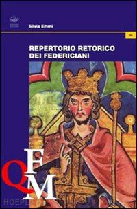 emmi silvia - repertorio retorico dei federiciani