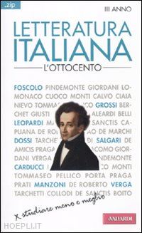 galimberti antonello - letteratura italiana - l'ottocento