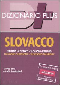 dencikova' de blasio dagmar - dizionario slovacco. italiano-slovacco, slovacco-italiano