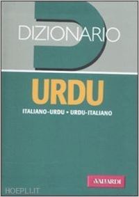 pietrangelo valerio - dizionario urdu. italiano-urdu, urdu-italiano