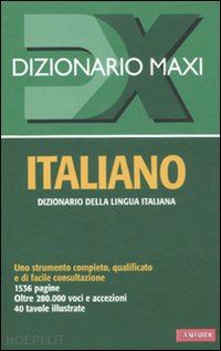 - dizionario italiano maxi
