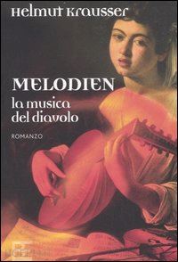 krausser helmut - melodien la musica del diavolo