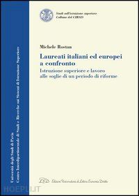 rostan michel - laureati italiani ed europei a confronto