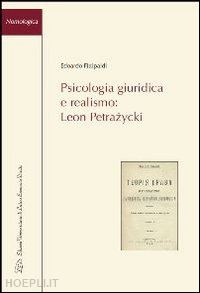 fittipaldi leonardo - psicologia giuridica e realismo: leon petrazycki