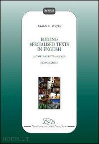 myrphy amanda - editing specialised texts in english. a corpus-assisted analysis