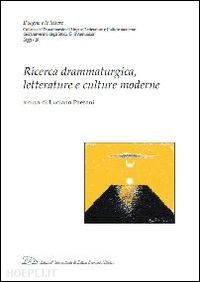 paesani luciano (curatore) - ricerca drammaturgica, letterature e culture moderne