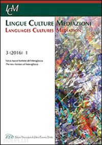 aa.vv. - lingue culture mediazioni (lcm journal) 1/2016