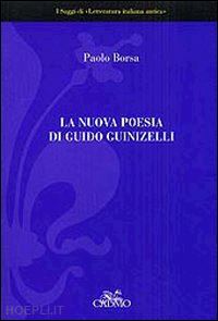 borsa paolo - la nuova poesia di guido guinizelli