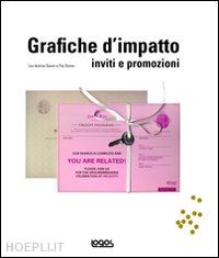 savoir lou a.; diman paz - grafiche d'impatto: inviti e promozioni