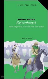 wallace randall - braveheart