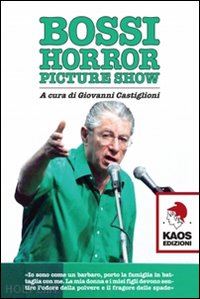 castiglioni gianni - bossi horror picture show