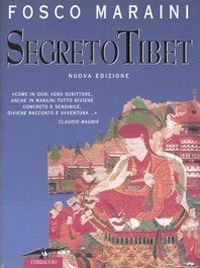 maraini fosco - segreto tibet