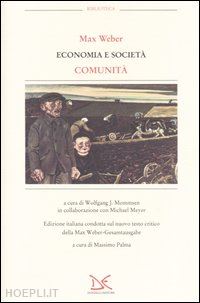 weber max - economia e societa' - comunita'