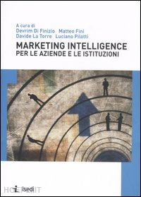 aa.vv. - marketing intelligence per le aziende e le istituzioni