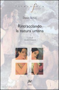 renzi dario - rintracciando la natura umana