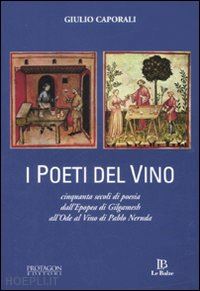 caporali giulio - i poeti del vino