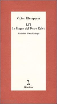 klemperer victor - lti. la lingua del terzo reich