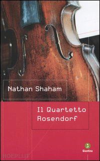 shaham nathan - il quartetto rosendorf