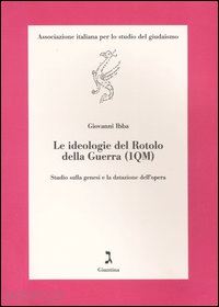 ibba giovanni - ideologie del rotolo della guerra (1qm)