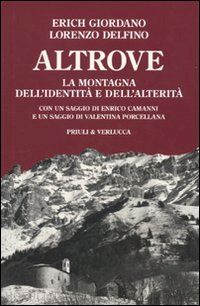 giordano erich; delfino lorenzo - altrove. la montagna dell'identita' e dell'alterita'