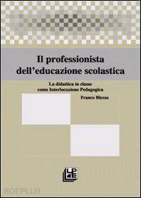 blezza franco - il professionista dell'educazione scolastica