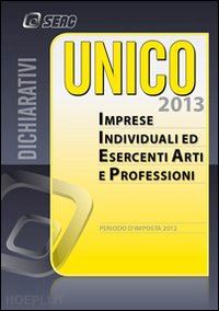 zanbn tullio; roat enrico; toniolatti nicola - unico 2013 - i.i.e.a.p.