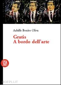 bonito oliva achille - gratis, a bordo dell'arte