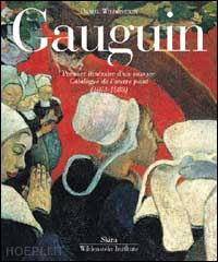 wildenstein daniel - gauguin , catalogue de l'oeuvre peint