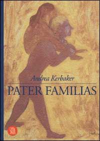 kerbaker andrea - pater familias