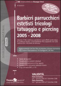 aa.vv. - barbieri parrucchieri estetisti tricologi tatuaggio e piercing - 2005-2008