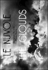 duronio giampiero; mattia mauro - le nuvole-the clouds. ediz. bilingue