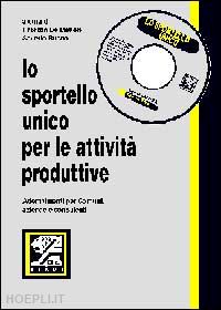 de matteis fabrizia; russo saverio - la normativa sullo sportello unico. adempimenti per comuni, aziende e consulenti