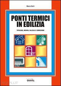 berti marco - ponti termici in edilizia