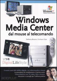 boiano stefania-gaia giuliano - windows media center - dal mouse al telecomando