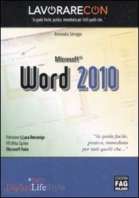 salvaggio alessandra - lavorare con microsoft word 2010