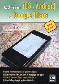 giacomo andreucci - applicazioni ios e android con google maps