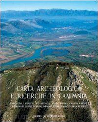 quilici lorenzo (curatore); quilici gigli stefania (curatore) - carta archeologica e ricerche in campania. fascicolo 1