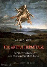 witte arnold a. - artful hermitage (the).