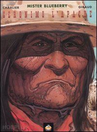 charlier jean michel; giraud - geronimo l'apache