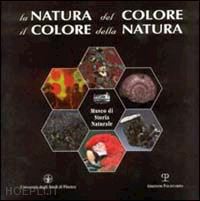 cipriani c.(curatore) - la natura del colore, il colore della natura
