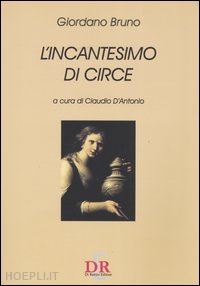 bruno giordano - l'incantesimo di circe