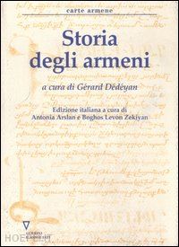 arslan a. (curatore); zekiyan boghos l. (curatore) - storia degli armeni