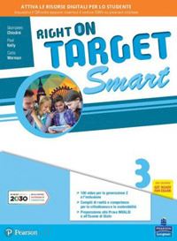 chiodini giampiero; kelly paul; worman carla - right on target. smart edition. per la scuola media. con e-book. con espansione