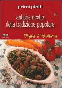 murer f. (curatore) - puglia e basilicata. primi piatti